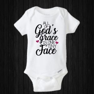 All of God’s grace in one tiny face baby onesie 💙💕